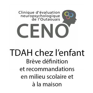 Vidéo sur le TDAH chez l’enfant : brève définition et recommandations pour l’école et la maison